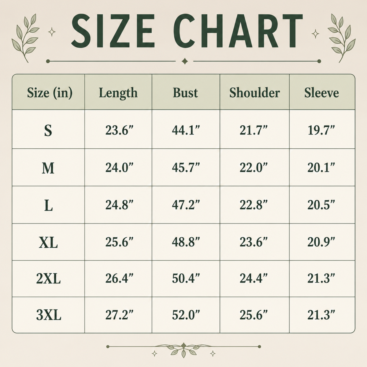 A size chart table with columns for Size (in), Length, Bust, Shoulder, and Sleeve. The chart shows sizes S through 3XL with measurements in inches on a light beige background with a dark green 'SIZE CHART' heading and decorative leaf motifs.